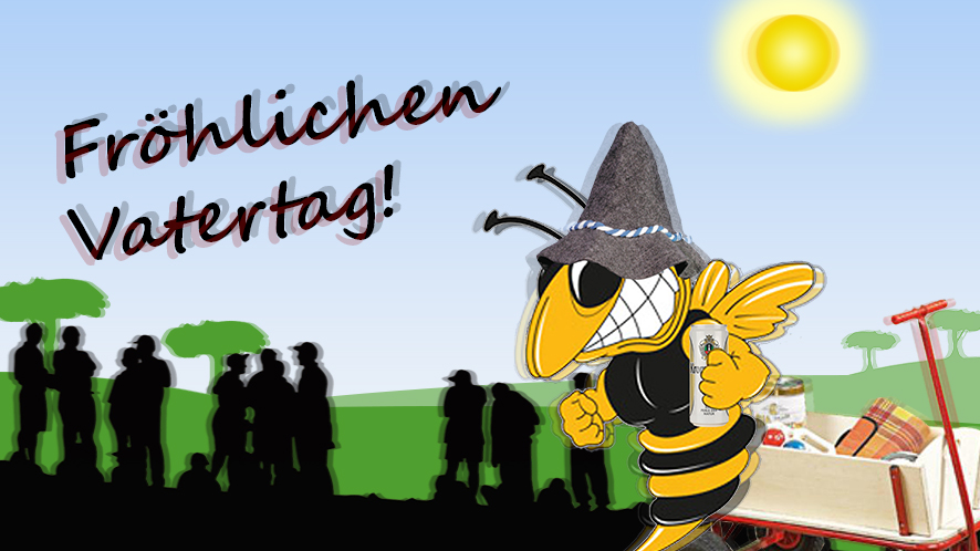 Fröhlichen Vatertag!